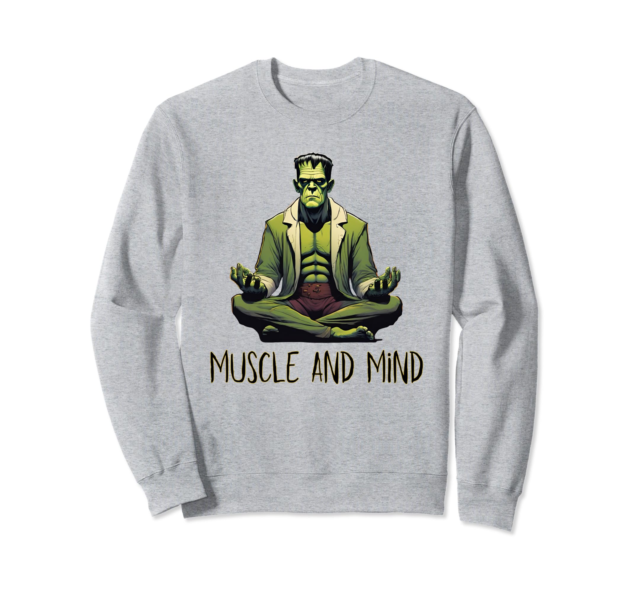 Frankenstein Meditating Muscle Mind Sweatshirt - Graphic Print for Adults - T-Shirt, Sweatshirt, Hoodie