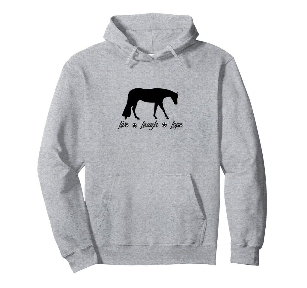 Live Laugh Lope Equestrian Western Hoodie - Custom Art Print Unisex - T-Shirt, Sweatshirt, Hoodie