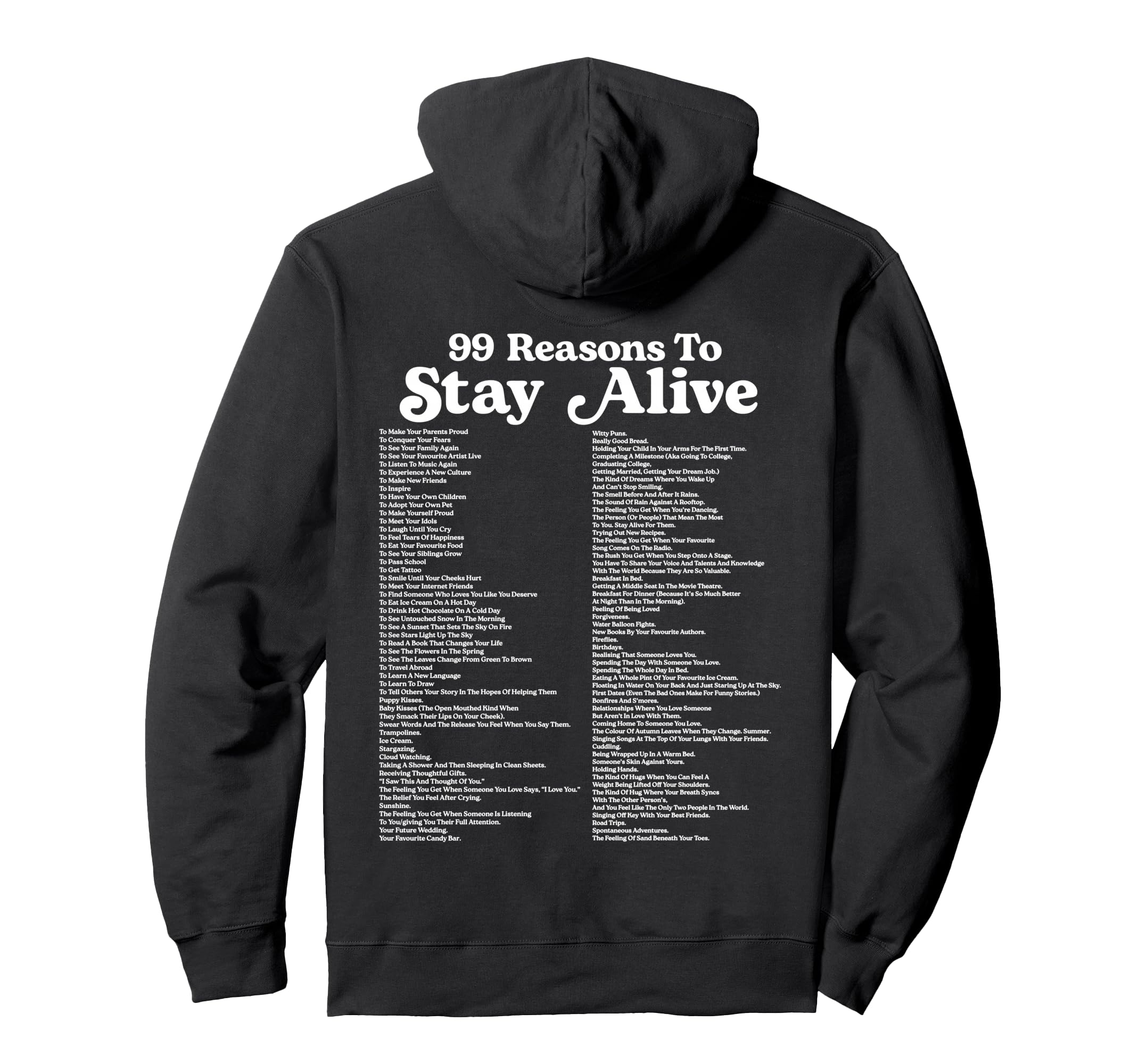 99 Reasons To Stay Alive Mental Hoodie - Aesthetic Graphic Men Women - T-Shirt, Sweatshirt, Hoodie