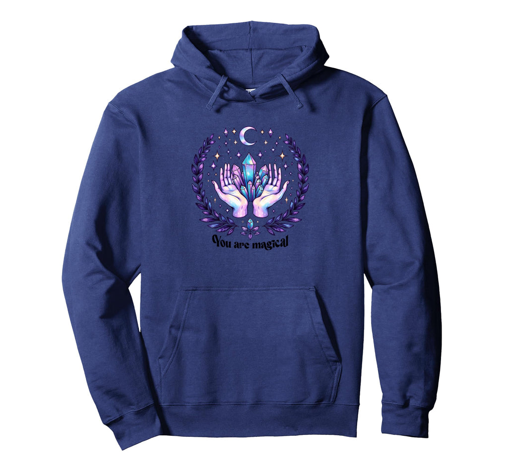 You Are Magical Crystal Healing Hands Hoodie - Unique Graphic Men Women - T-Shirt, Sweatshirt, Hoodie