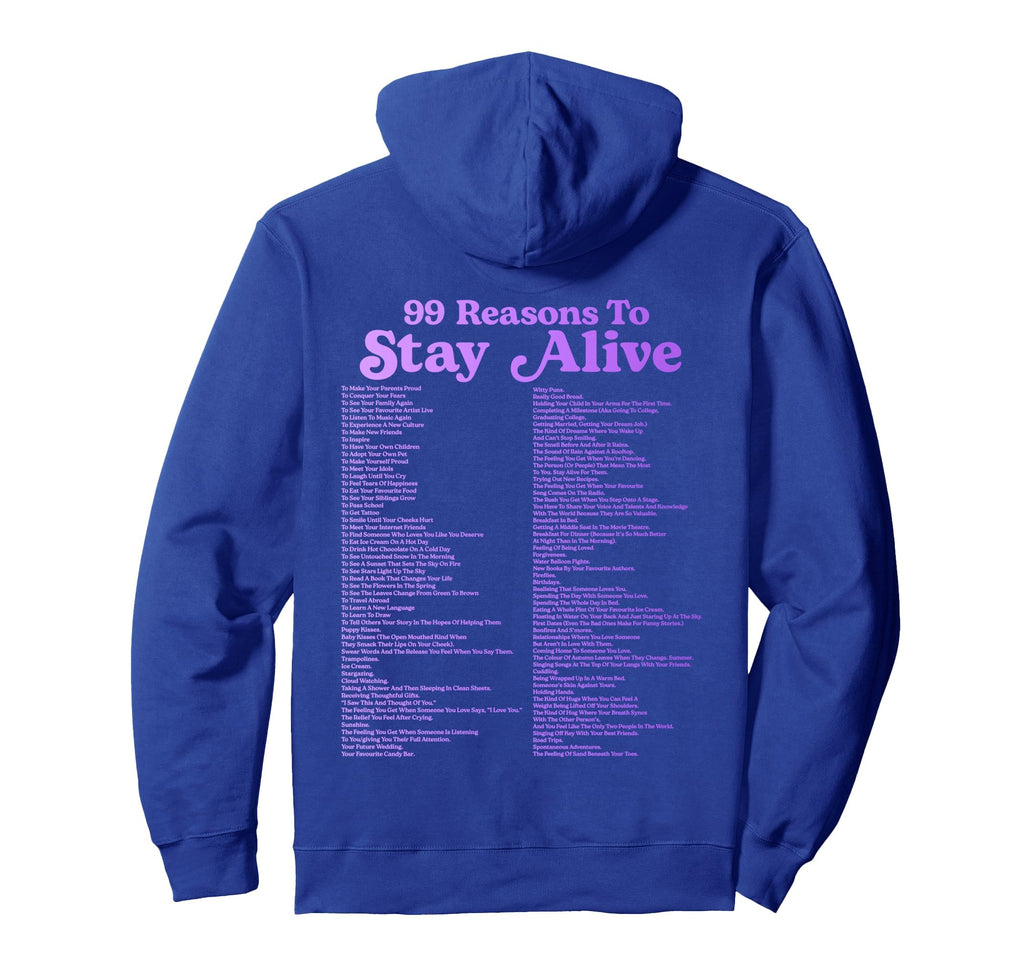 99 Reasons To Stay Alive Mental Health Hoodie - Graphic Print for Adults - T-Shirt, Sweatshirt, Hoodie
