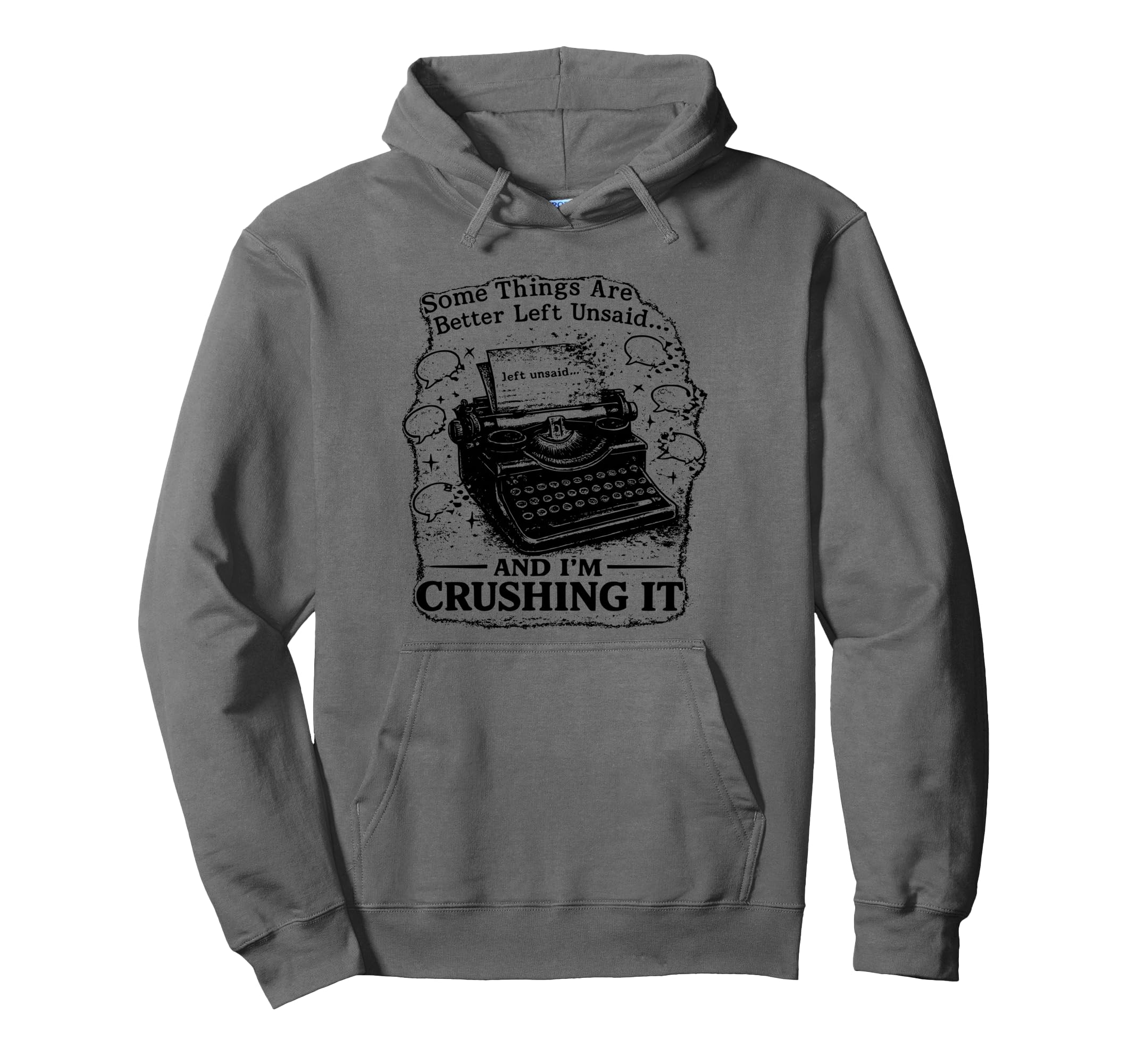 Some Things Better Left Unsaid Hoodie - Aesthetic Graphic for Adults - T-Shirt, Sweatshirt, Hoodie