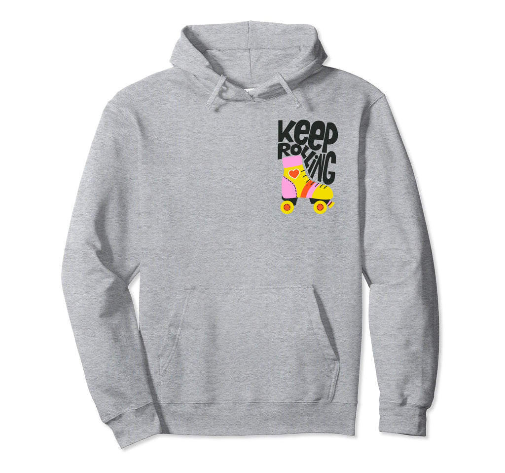 Keep Roller Skating Rolling Funny Hoodie - Aesthetic Graphic Men Women - T-Shirt, Sweatshirt, Hoodie