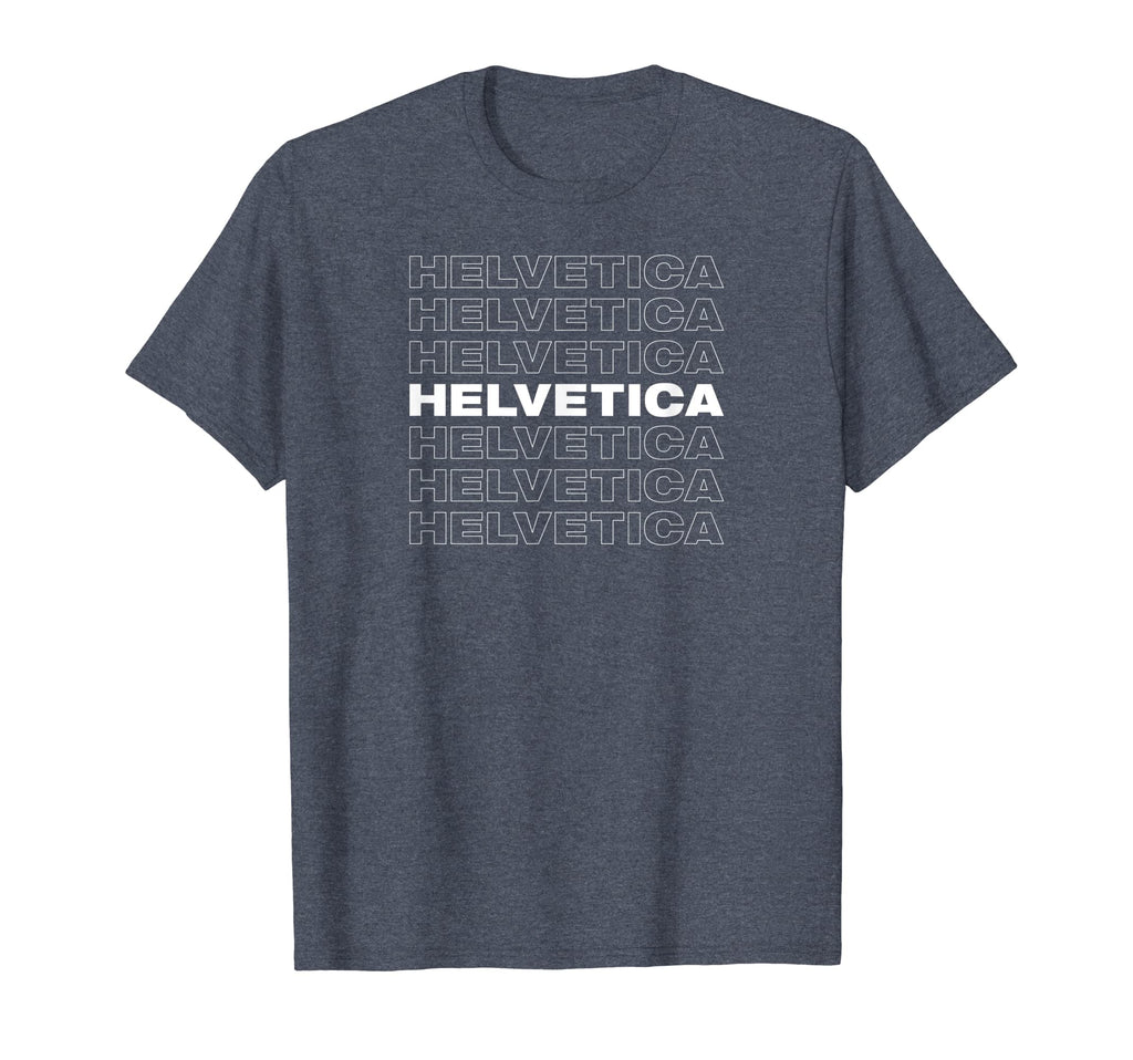 Helvetica Repeating Studio T-Shirt - Fun Novelty Design Men Women - T-Shirt, Sweatshirt, Hoodie