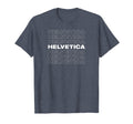 Helvetica Repeating Studio T-Shirt - Fun Novelty Design Men Women - T-Shirt, Sweatshirt, Hoodie