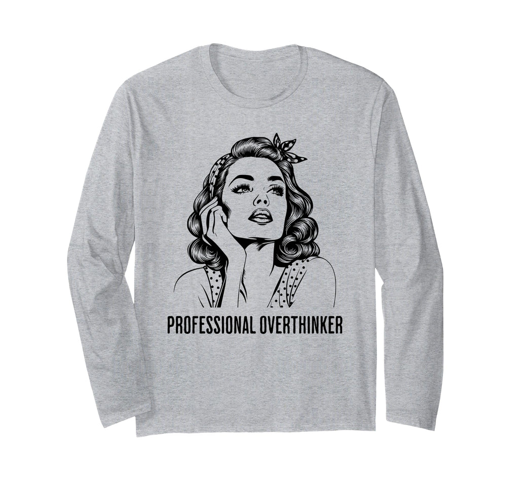 Professional Overthinker T-Shirt - Minimalist Print Men Women - T-Shirt, Sweatshirt, Hoodie