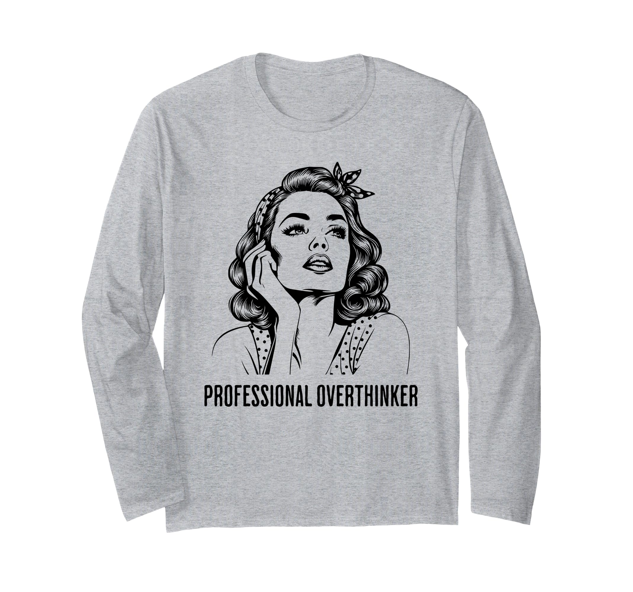 Professional Overthinker T-Shirt - Minimalist Print Men Women - T-Shirt, Sweatshirt, Hoodie