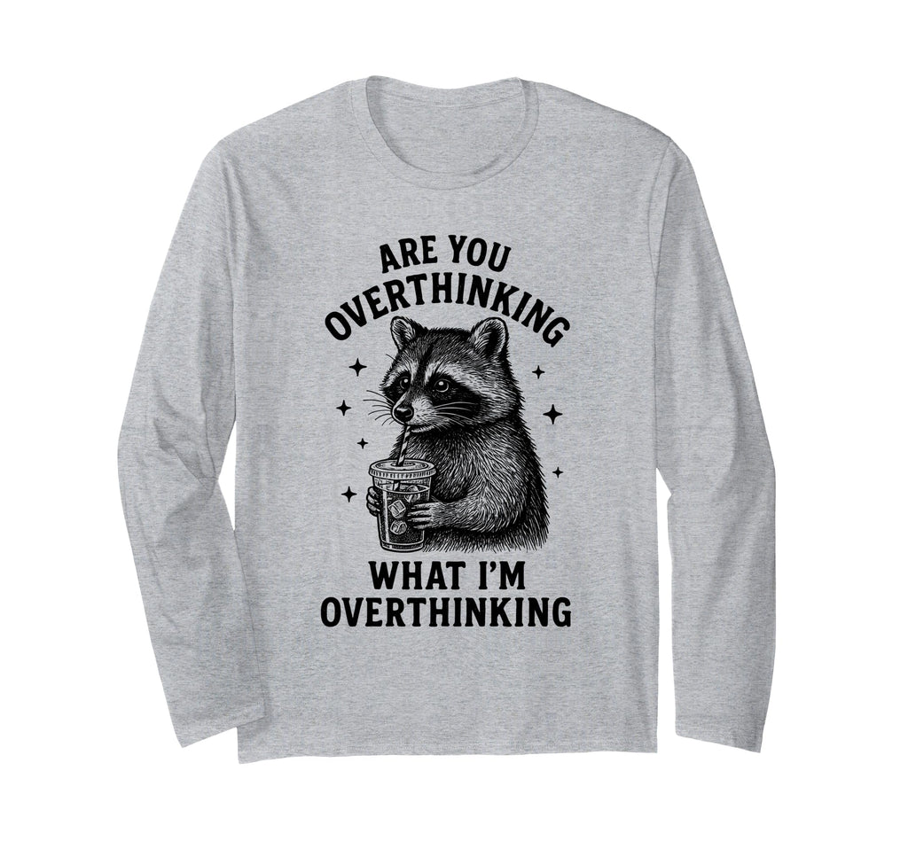 Funny Raccoon Coffee Overthinker T-Shirt - Fun Novelty Design for Adults - T-Shirt, Sweatshirt, Hoodie