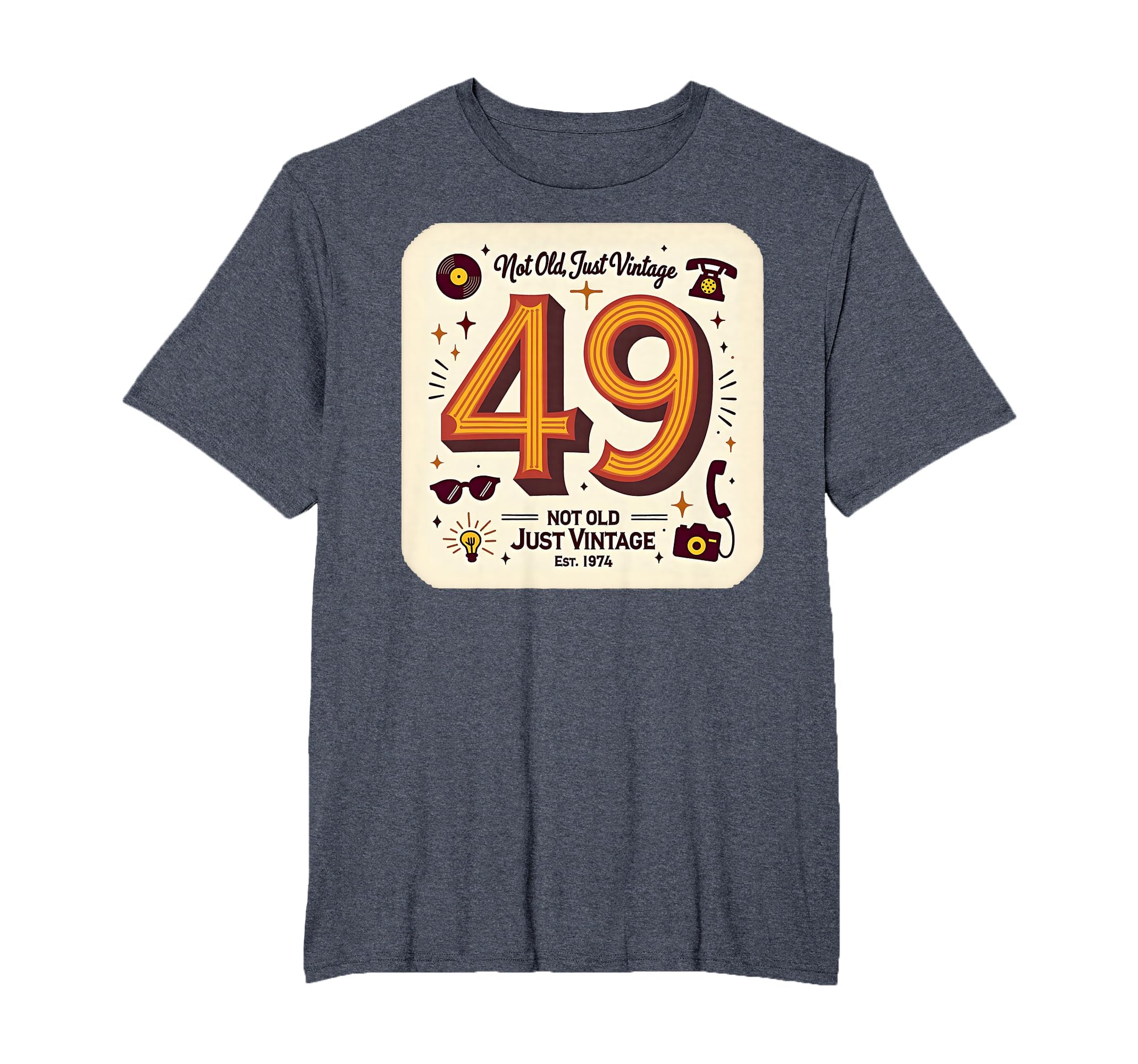 Birthday Gift 49 Not Old Just Mens Big T-Shirt - Trendy Graphic Men Women - T-Shirt, Sweatshirt, Hoodie