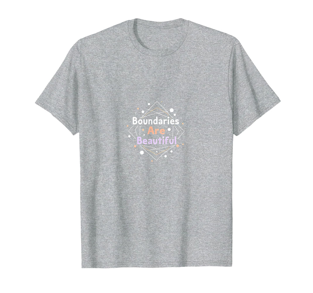 Boundaries Are Beautiful Empowering Self T-Shirt - Minimalist Print Unisex - T-Shirt, Sweatshirt, Hoodie