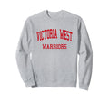 Victoria West High School Hs Sweatshirt - Fun Novelty Design Unisex - T-Shirt, Sweatshirt, Hoodie
