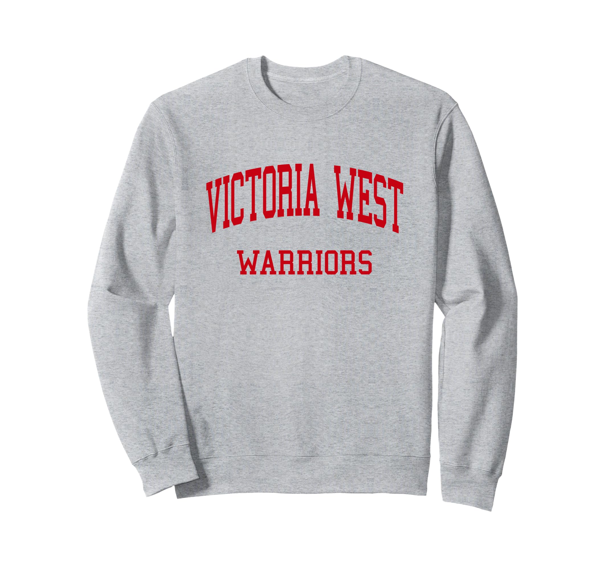 Victoria West High School Hs Sweatshirt - Fun Novelty Design Unisex - T-Shirt, Sweatshirt, Hoodie