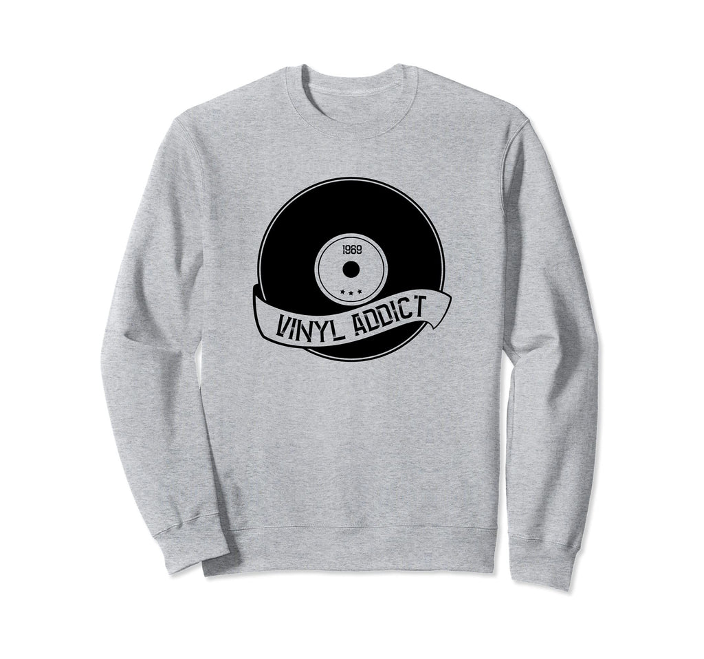Vinyl Addict Record Player Love Music Sweatshirt - Streetwear Style Unisex - T-Shirt, Sweatshirt, Hoodie