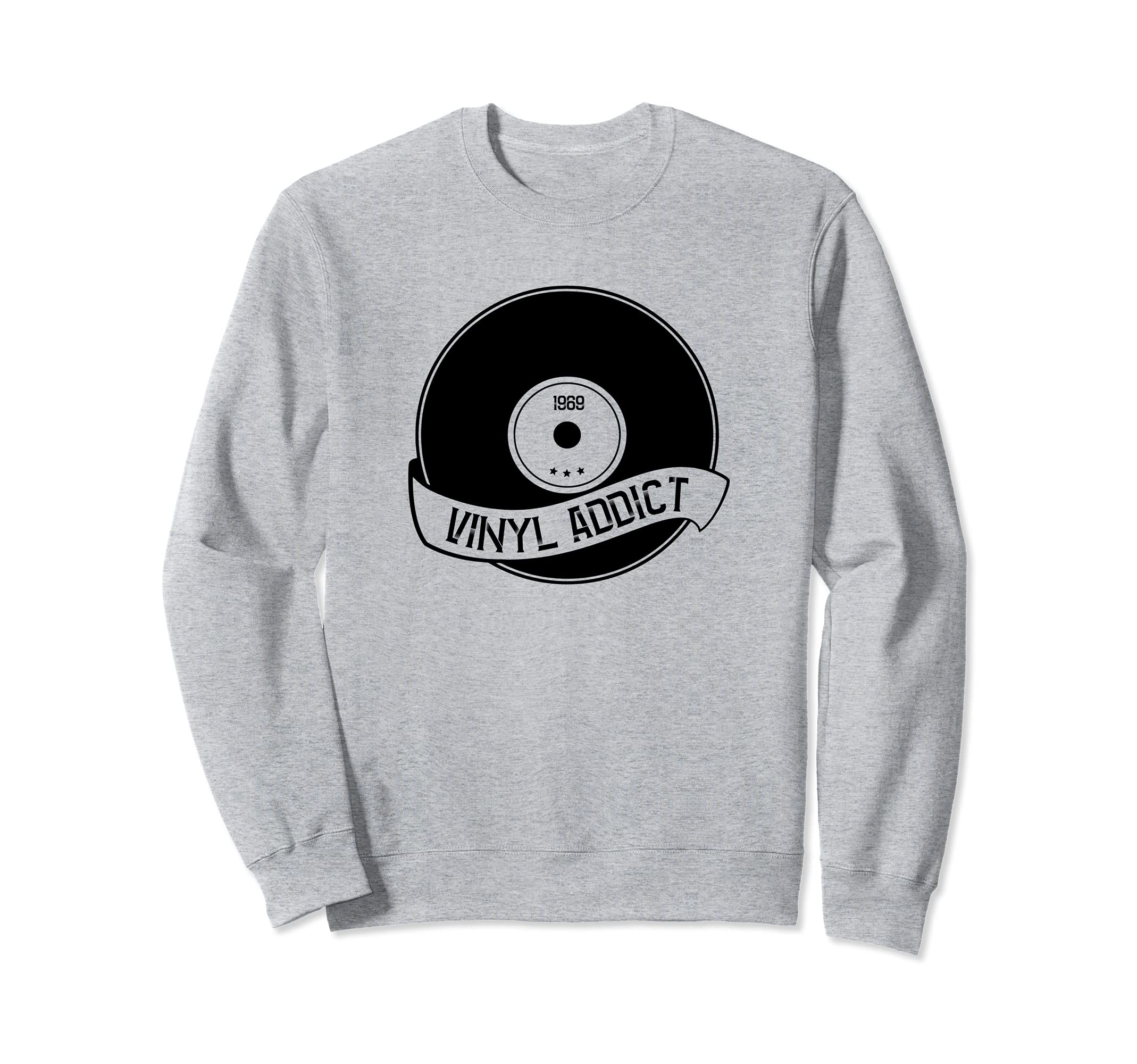 Vinyl Addict Record Player Love Music Sweatshirt - Streetwear Style Unisex - T-Shirt, Sweatshirt, Hoodie