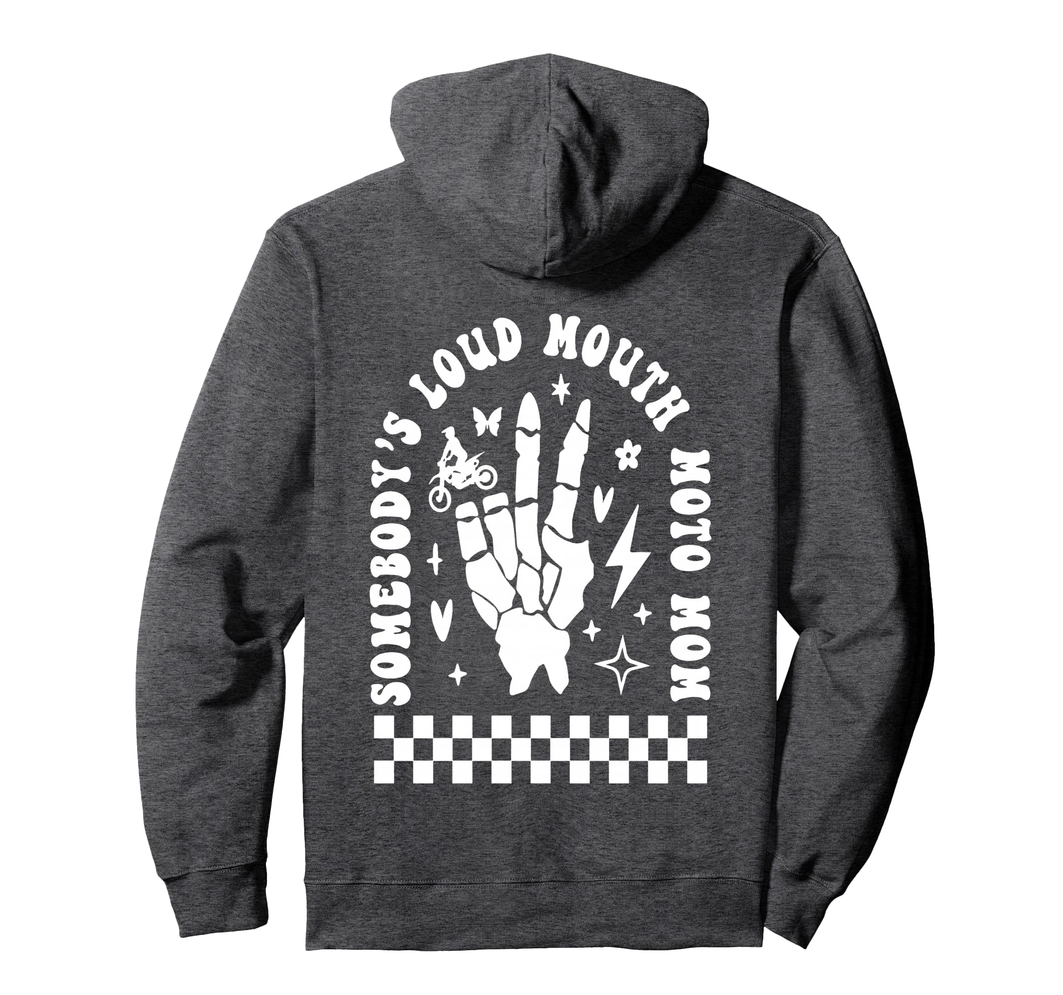 Somebodys Loud Mouth Moto Mom Back Hoodie - Fun Novelty Design Unisex - T-Shirt, Sweatshirt, Hoodie