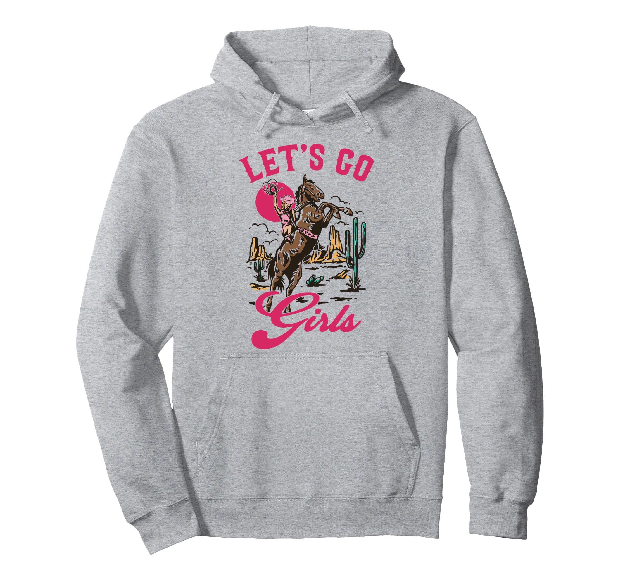 Lets Go Western Desert Cowgirl Hoodie - Trendy Graphic for Adults - T-Shirt, Sweatshirt, Hoodie