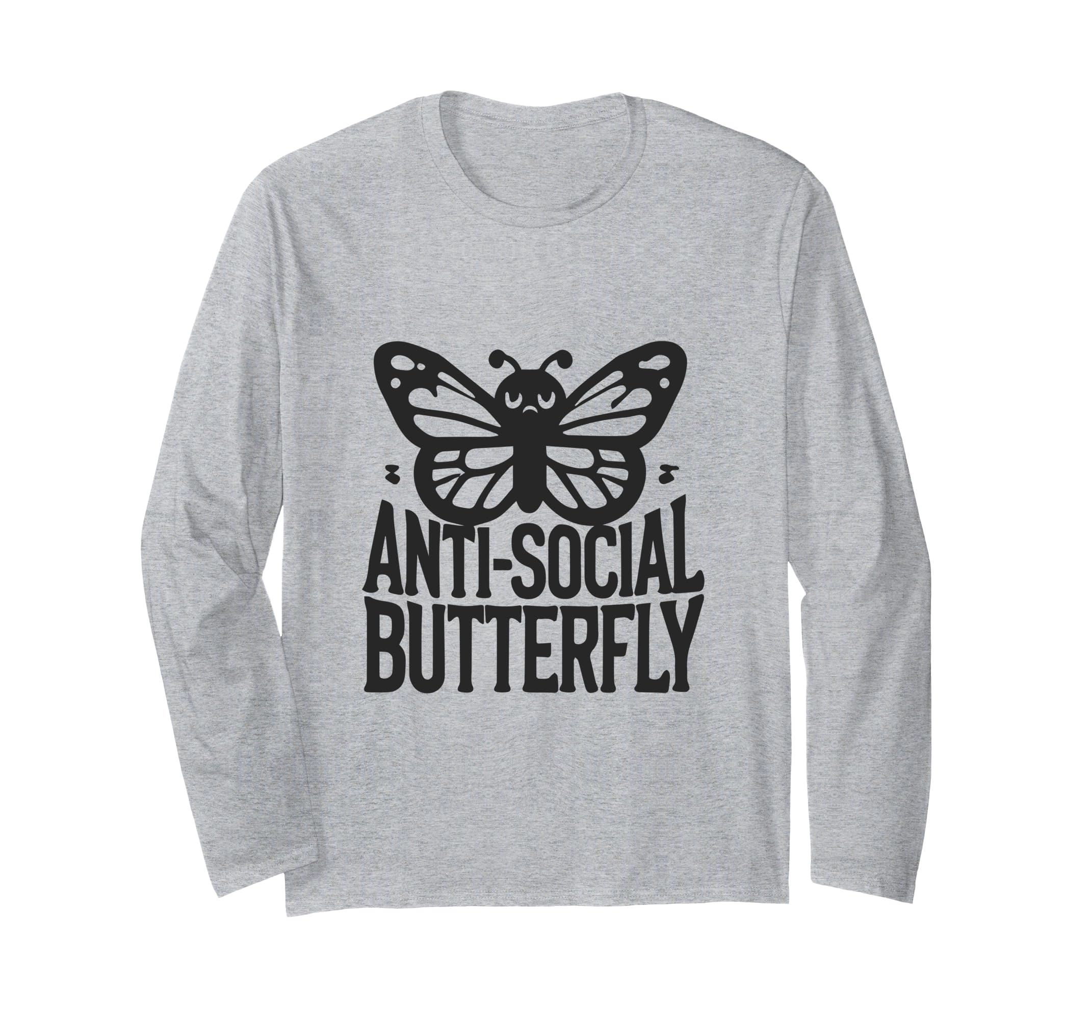 Anti Social Butterfly Funny Anti Social T-Shirt - Streetwear Style Unisex - T-Shirt, Sweatshirt, Hoodie