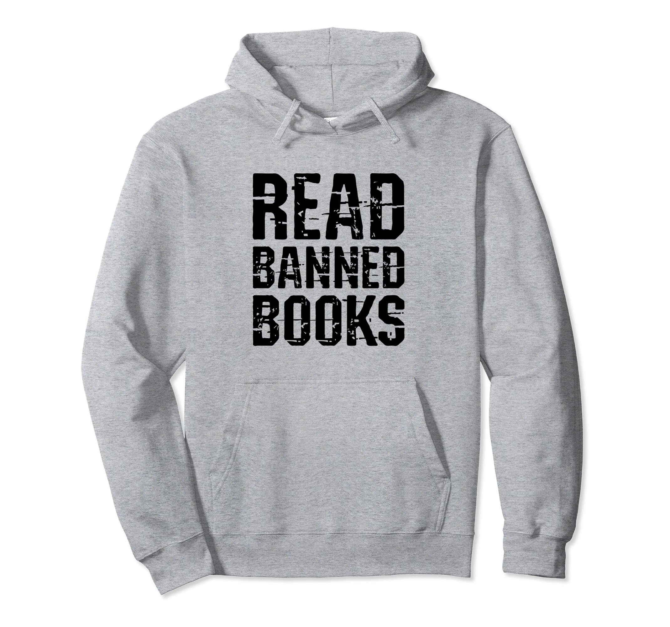 Good To Read Banned Books Grunge Hoodie - Custom Art Print for Adults - T-Shirt, Sweatshirt, Hoodie