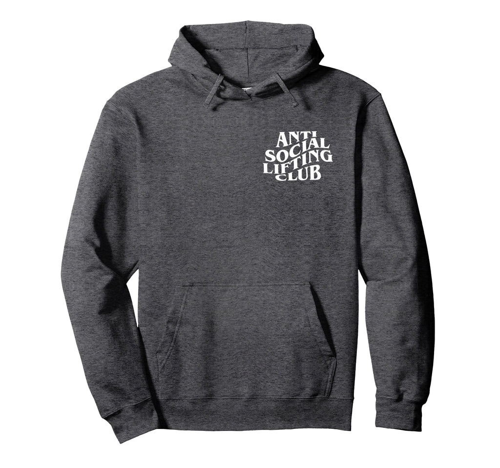 Anti Social Lifting Club Front And Hoodie - Fun Novelty Design for Adults - T-Shirt, Sweatshirt, Hoodie