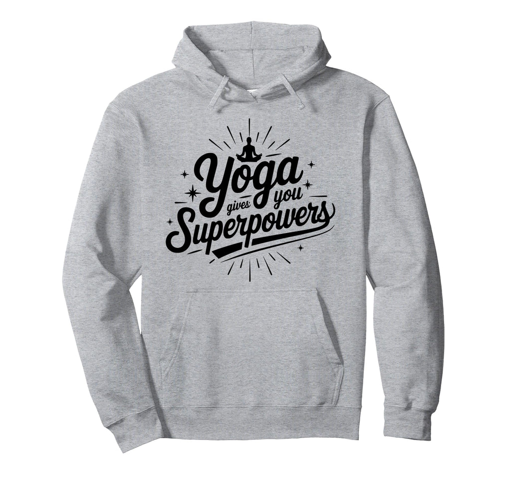 Yoga Gives You Superpowers Hoodie - Minimalist Print Men Women - T-Shirt, Sweatshirt, Hoodie