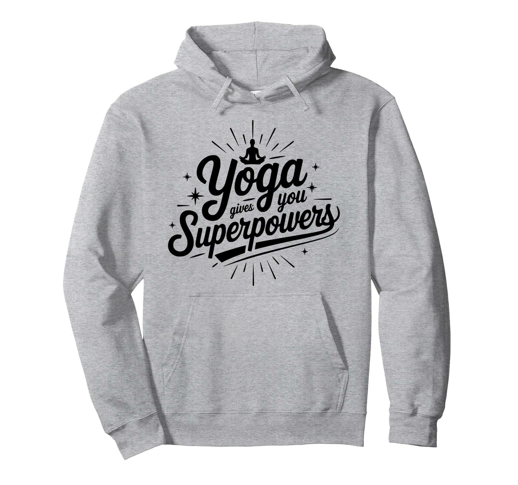 Yoga Gives You Superpowers Hoodie - Minimalist Print Men Women - T-Shirt, Sweatshirt, Hoodie