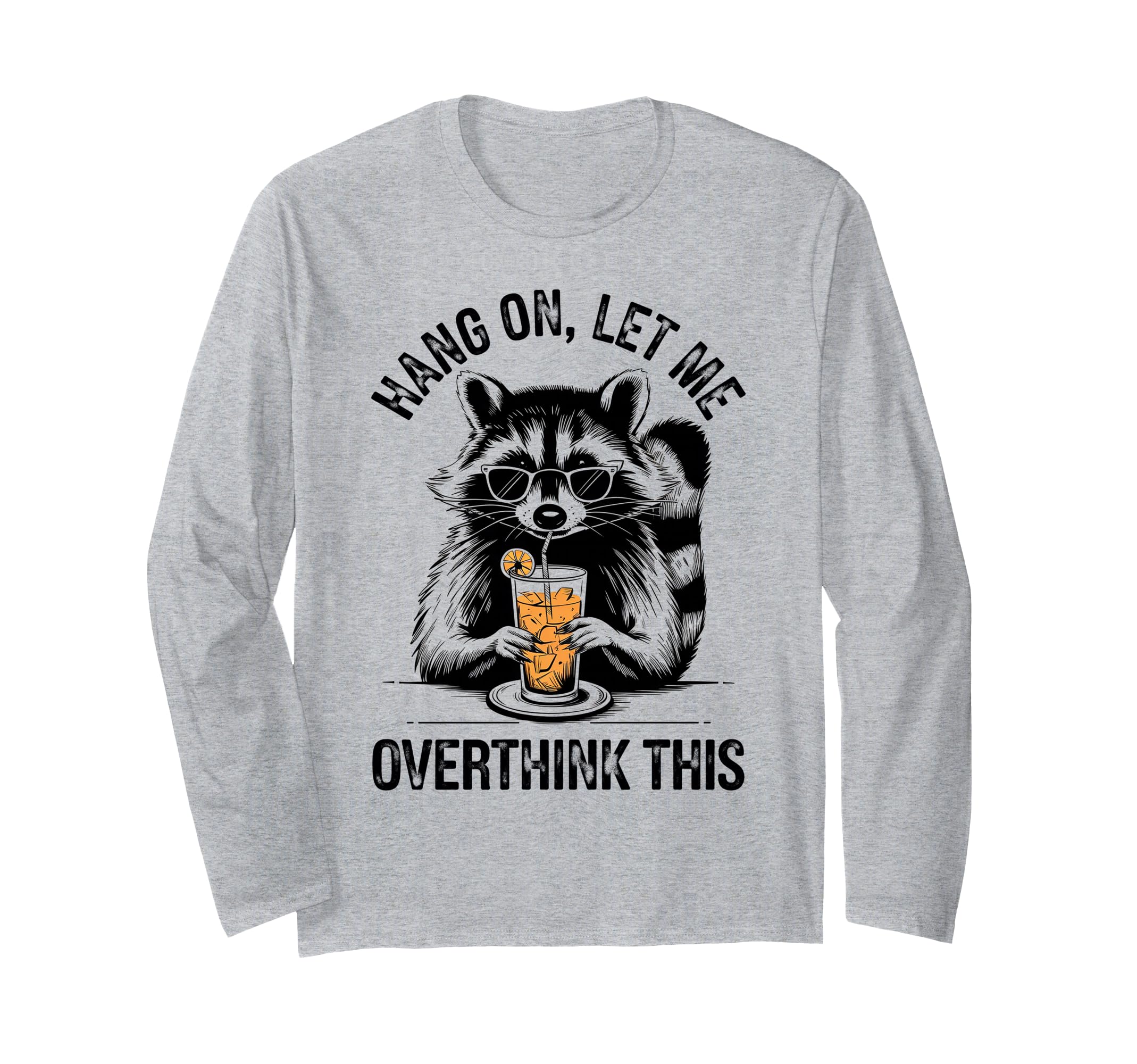 Chill Vibes Hang Let Me Overthink T-Shirt - Novelty Apparel for Adults - T-Shirt, Sweatshirt, Hoodie