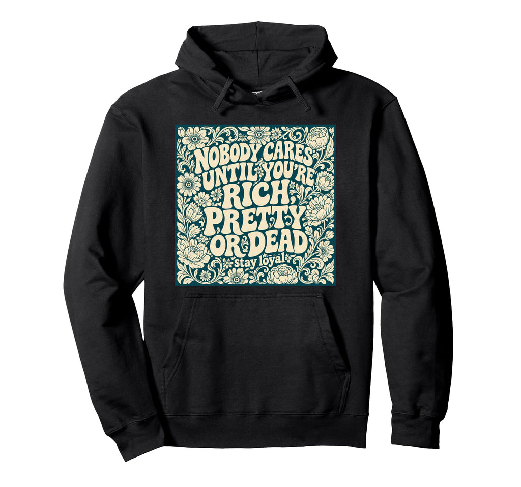 Sarcastic Floral Typography Attitude Hoodie - Unique Graphic Unisex - T-Shirt, Sweatshirt, Hoodie