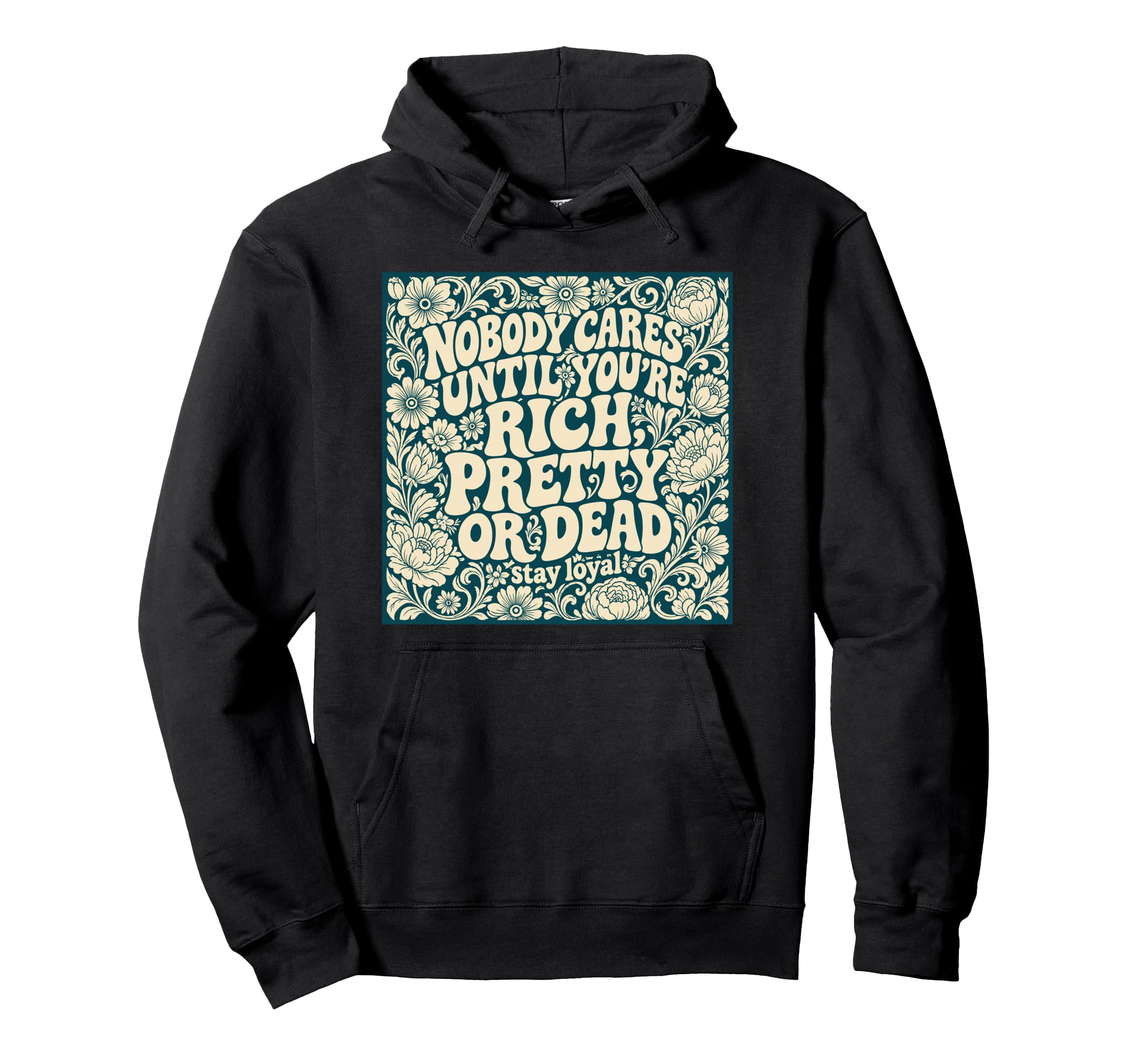 Sarcastic Floral Typography Attitude Hoodie - Unique Graphic Unisex - T-Shirt, Sweatshirt, Hoodie