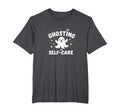 Halloween Modern Life Ghosting As T-Shirt - Casual Everyday Wear Unisex - T-Shirt, Sweatshirt, Hoodie