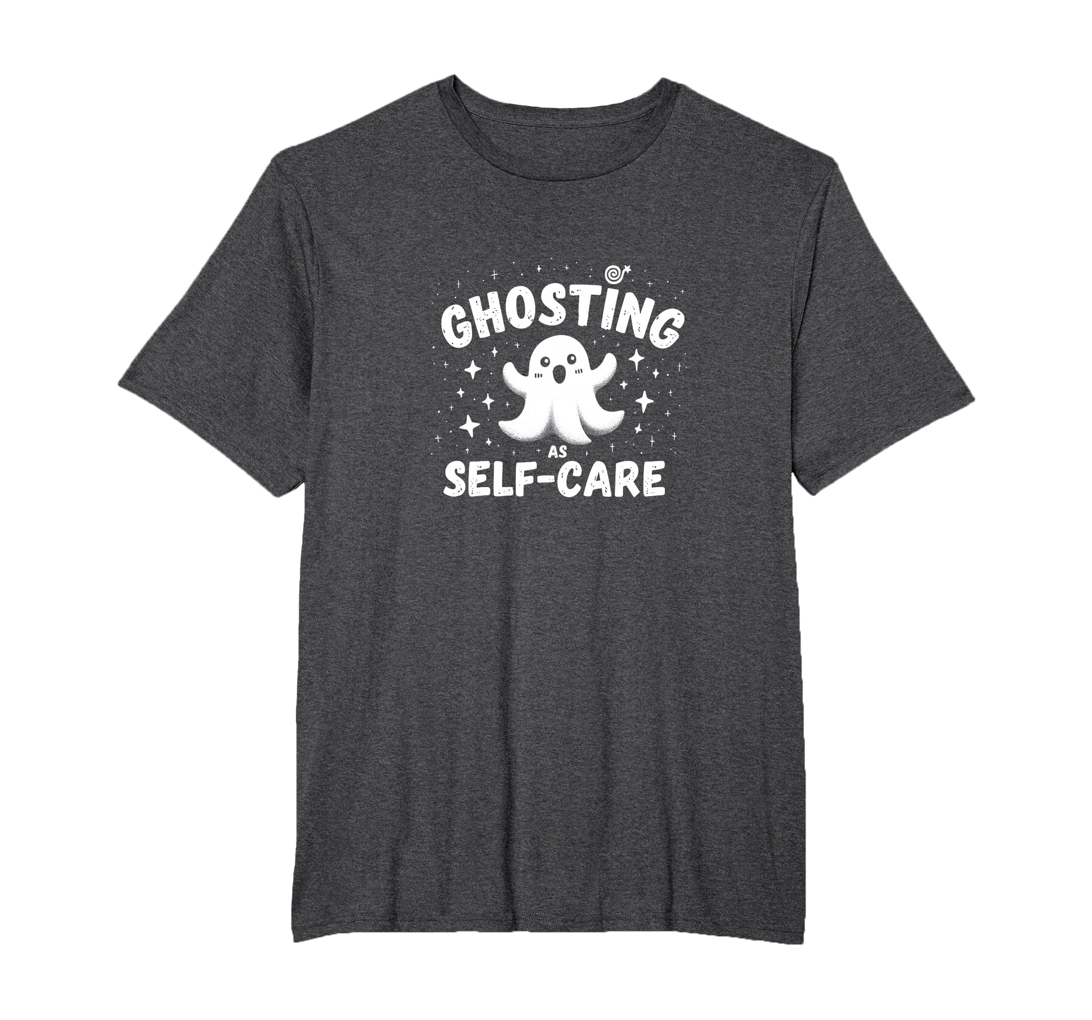 Halloween Modern Life Ghosting As T-Shirt - Casual Everyday Wear Unisex - T-Shirt, Sweatshirt, Hoodie