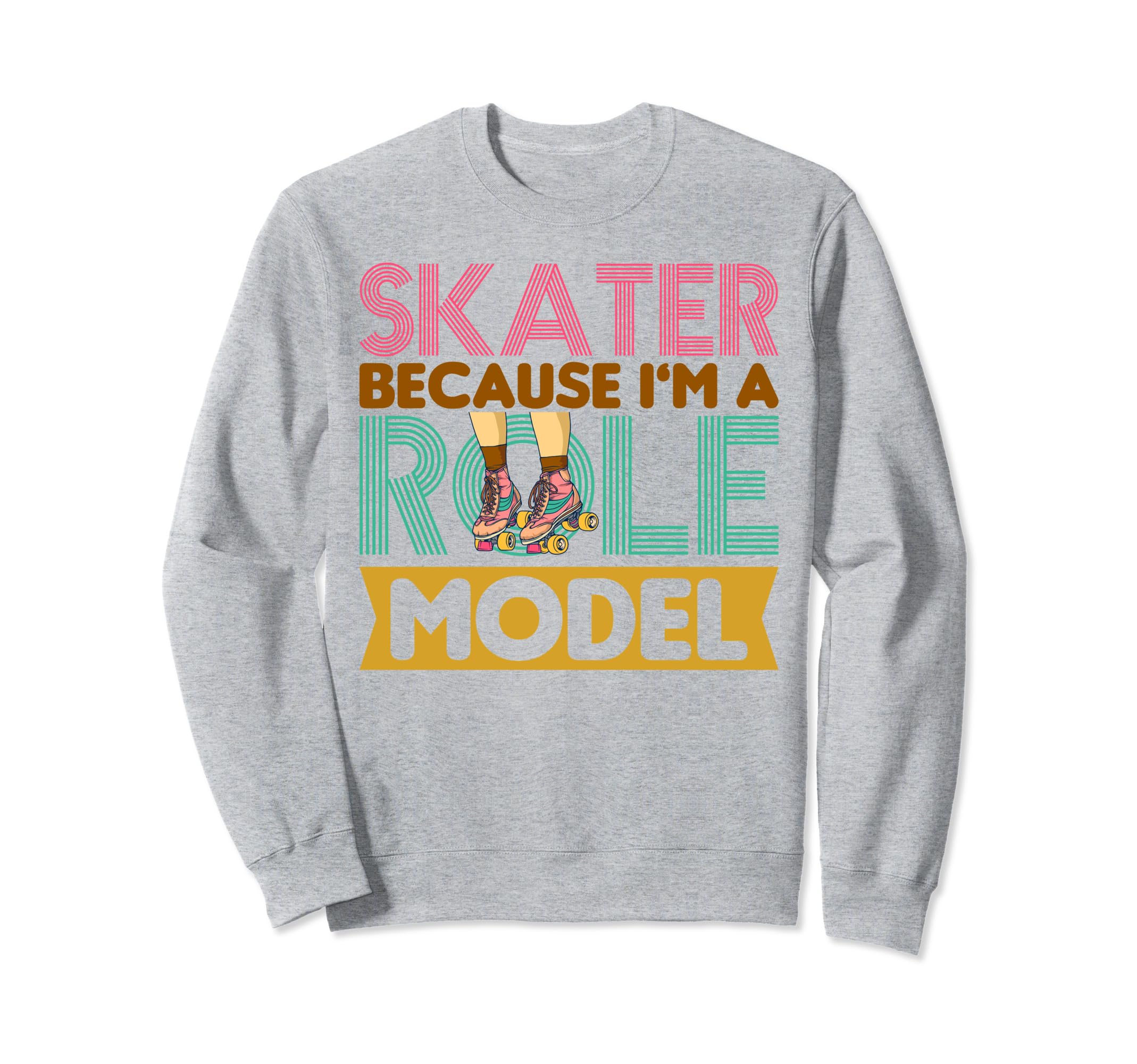 Rollerskating Rolling Roller Sweatshirt - Fun Novelty Design Men Women - T-Shirt, Sweatshirt, Hoodie