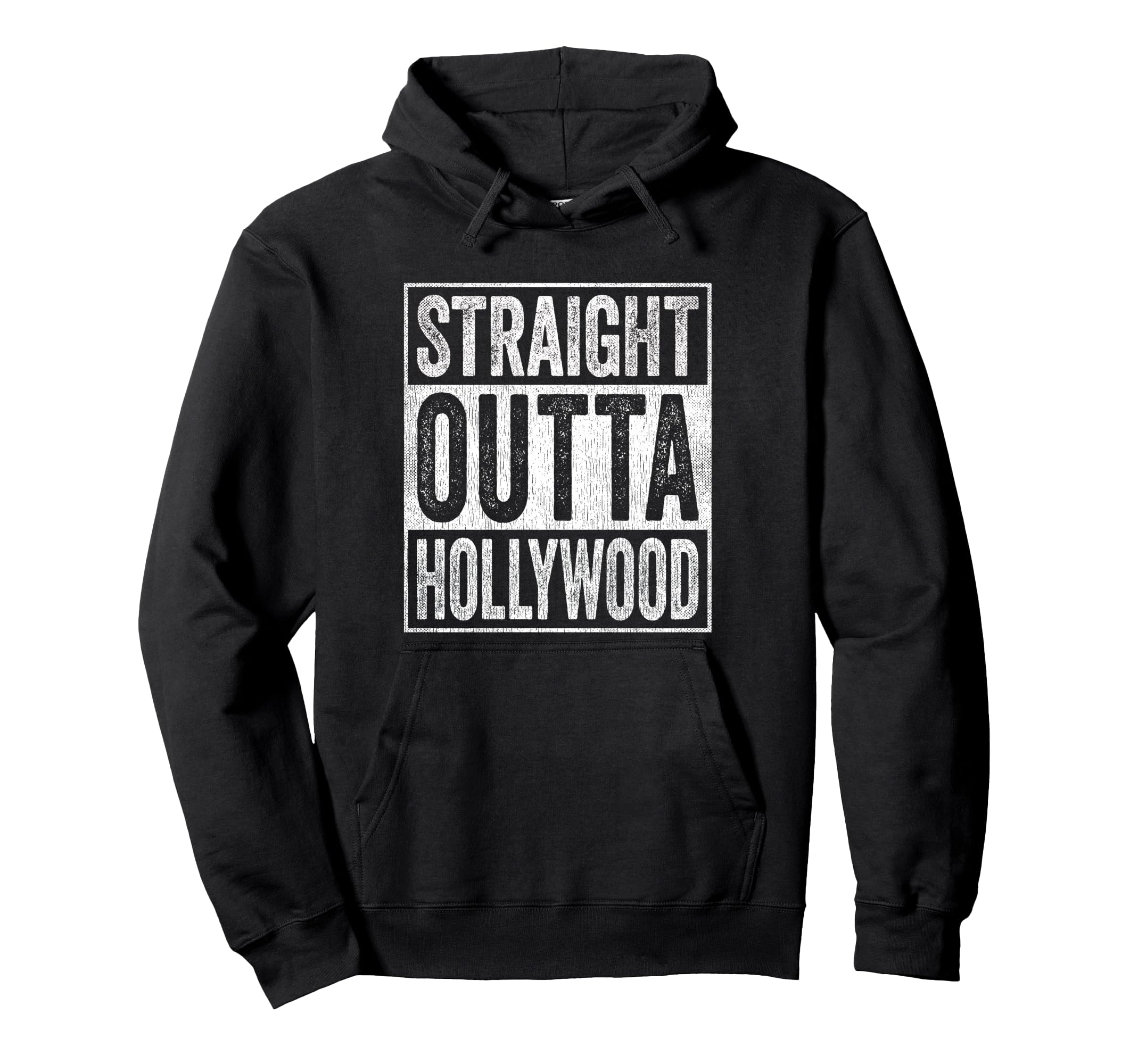 Straight Outta Hollywood Hoodie - Aesthetic Graphic Men Women - T-Shirt, Sweatshirt, Hoodie