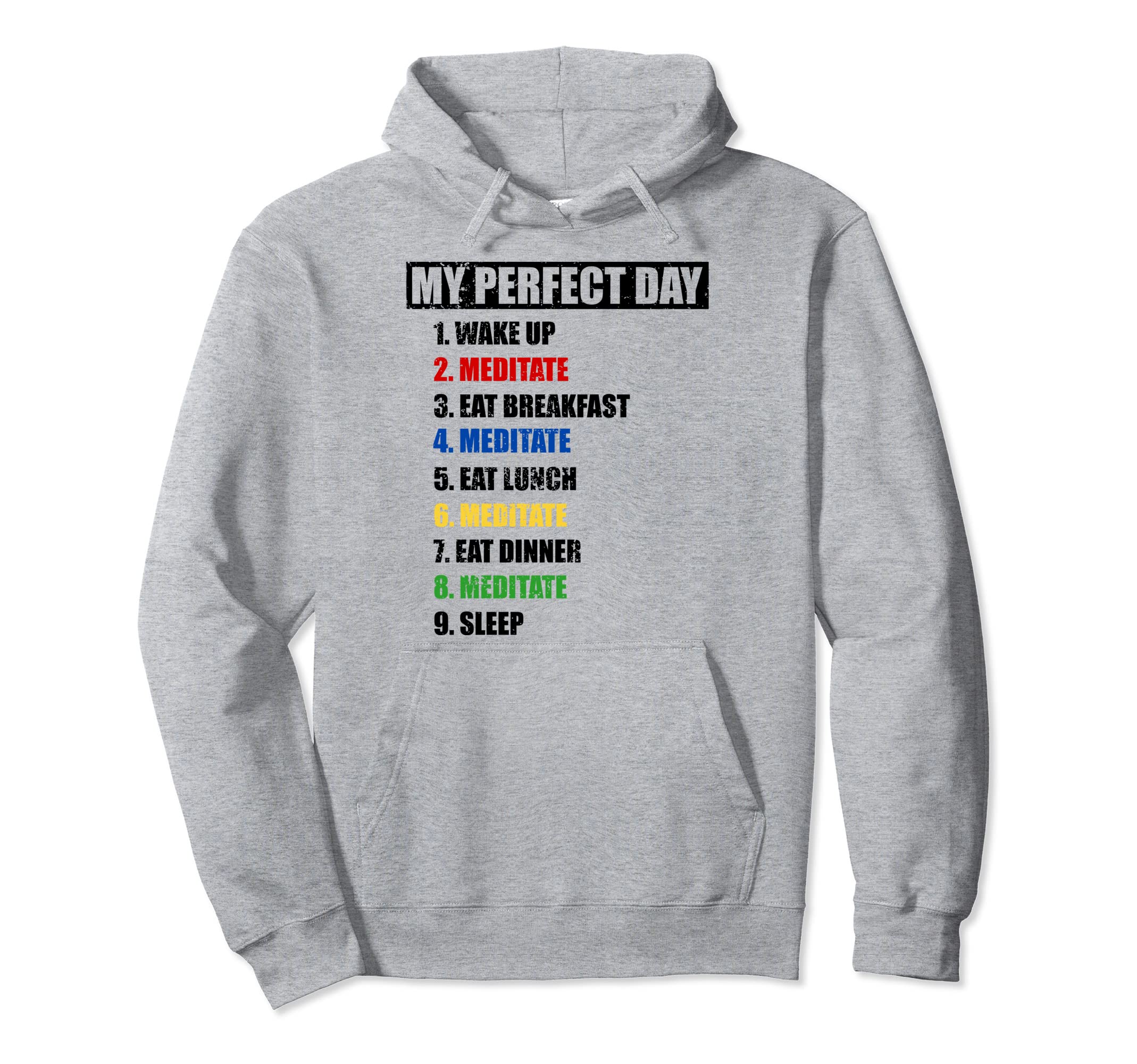 My Day Meditate Who Love Meditation Yoga Hoodie - Trendy Graphic Unisex - T-Shirt, Sweatshirt, Hoodie