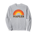 Naples Rainbow Italy Souvenir Sweatshirt - Fun Novelty Design Men Women - T-Shirt, Sweatshirt, Hoodie