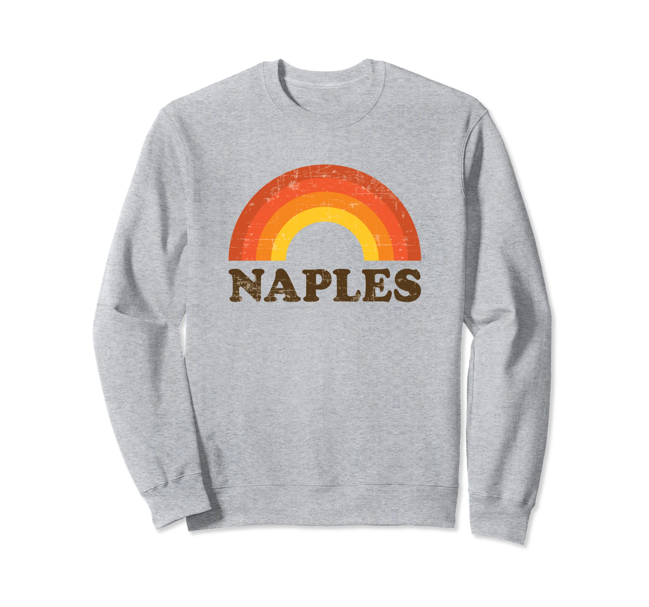 Naples Rainbow Italy Souvenir Sweatshirt - Fun Novelty Design Men Women - T-Shirt, Sweatshirt, Hoodie