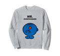 Mr Little Miss Meme Mr Sweatshirt - Fun Novelty Design Men Women - T-Shirt, Sweatshirt, Hoodie