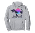 Myrtle Beach South Carolina Vacation Hoodie - Streetwear Style Unisex - T-Shirt, Sweatshirt, Hoodie