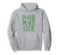 Inner Peace Club Mantra Mood Peace Hoodie - Aesthetic Graphic for Adults - T-Shirt, Sweatshirt, Hoodie