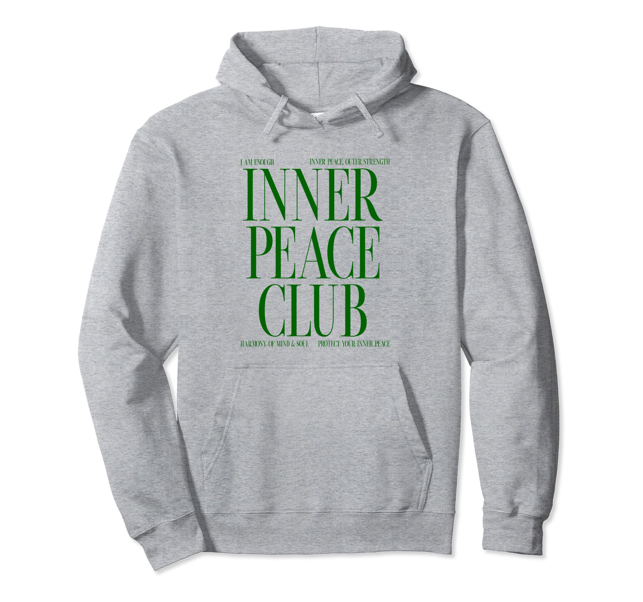 Inner Peace Club Mantra Mood Peace Hoodie - Aesthetic Graphic for Adults - T-Shirt, Sweatshirt, Hoodie