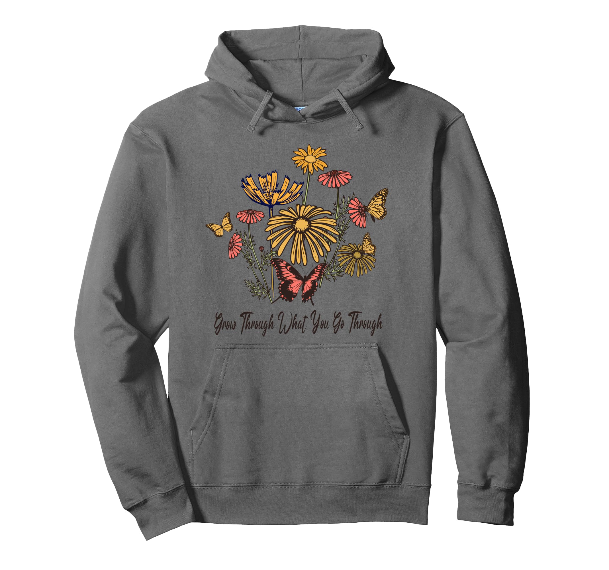 Grow Through What You Go Through Mental Hoodie - Unique Graphic Men Women - T-Shirt, Sweatshirt, Hoodie