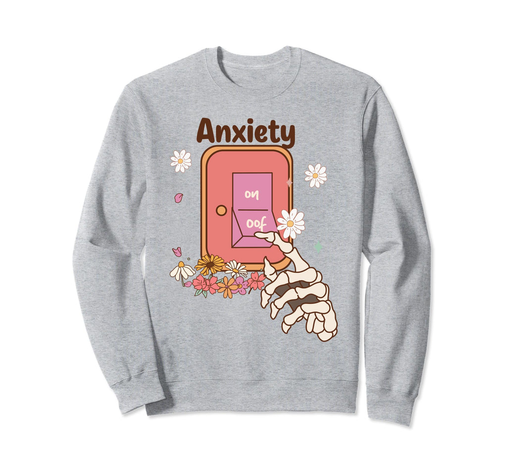 Anxiety Off Skull Hand Mental Health Sweatshirt - Graphic Print for Adults - T-Shirt, Sweatshirt, Hoodie