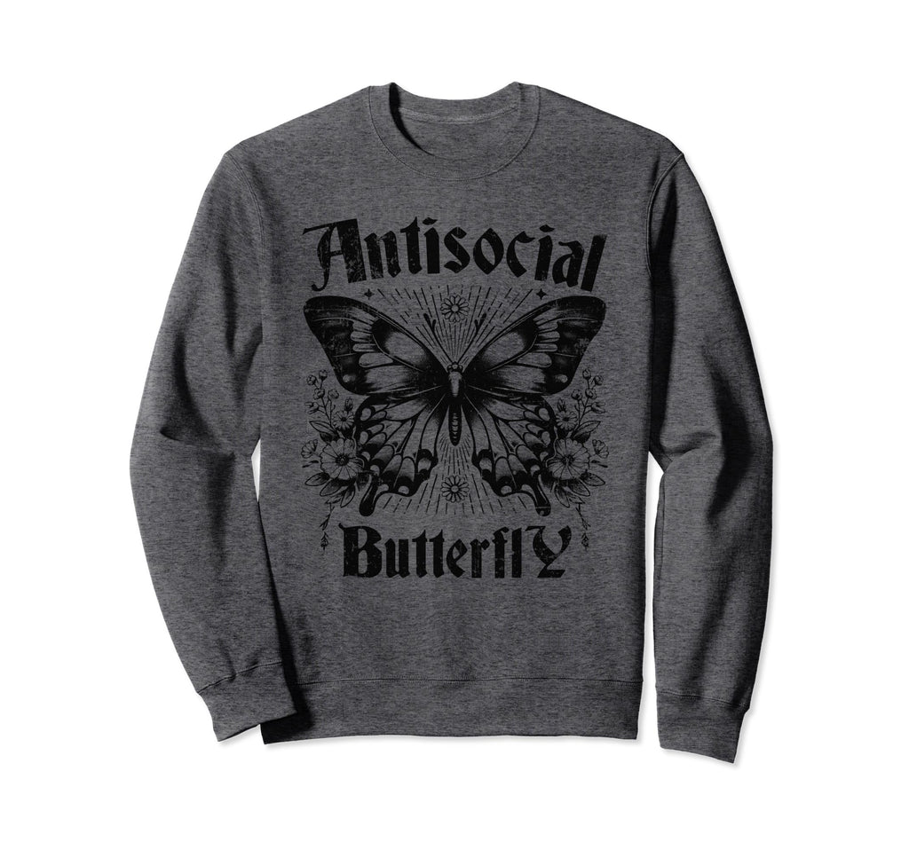 Sarcastic Antisocial Butterfly Sweatshirt - Minimalist Print Men Women - T-Shirt, Sweatshirt, Hoodie