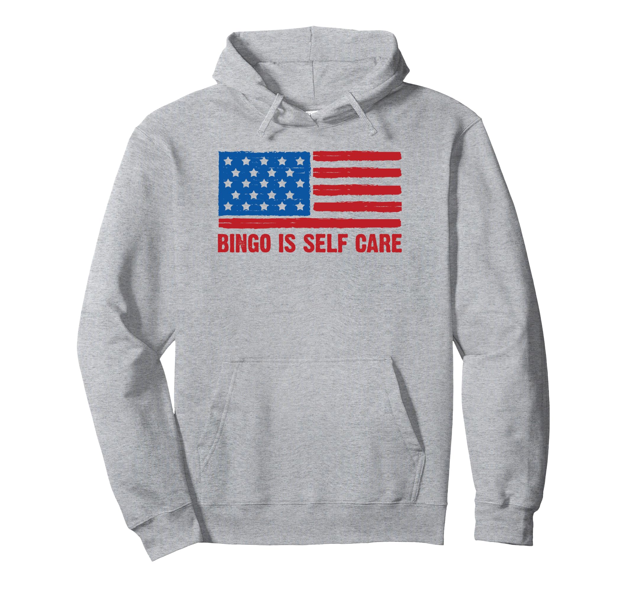 Patriotic American Flag Bingo Is Self Hoodie - Graphic Print for Adults - T-Shirt, Sweatshirt, Hoodie