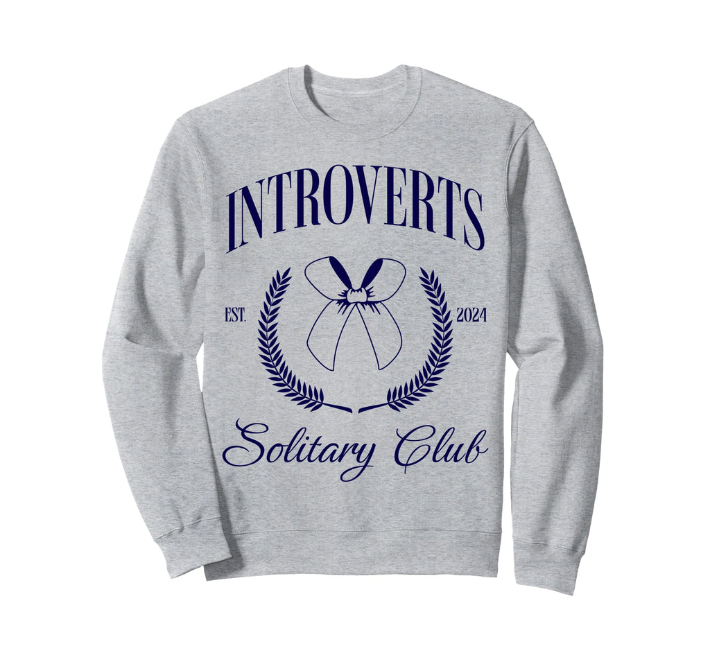 Introvert Social Solitary Club Sweatshirt - Aesthetic Graphic Men Women - T-Shirt, Sweatshirt, Hoodie