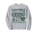Everything Will Be Okay Mental Health Sweatshirt - Trendy Graphic Unisex - T-Shirt, Sweatshirt, Hoodie