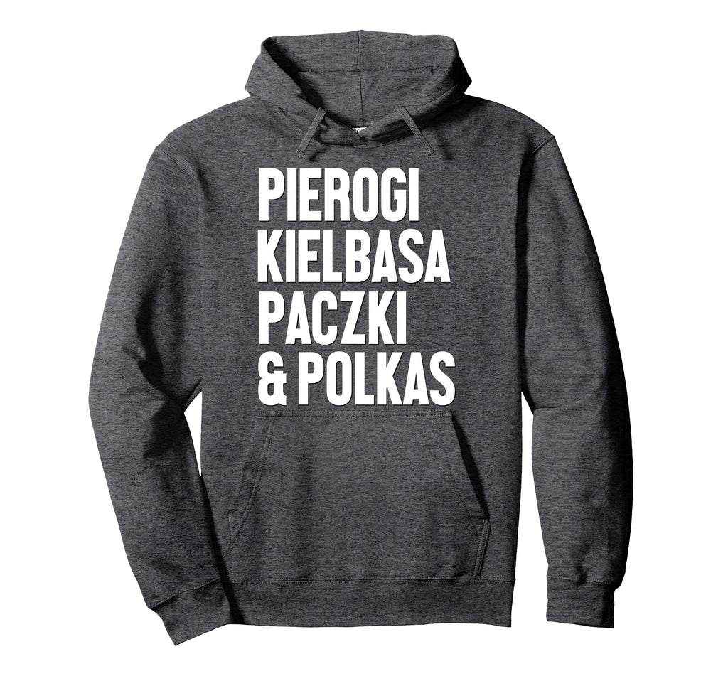 Dyngus Day Polish Pierogi Kielbasa Hoodie - Trendy Graphic Men Women - T-Shirt, Sweatshirt, Hoodie