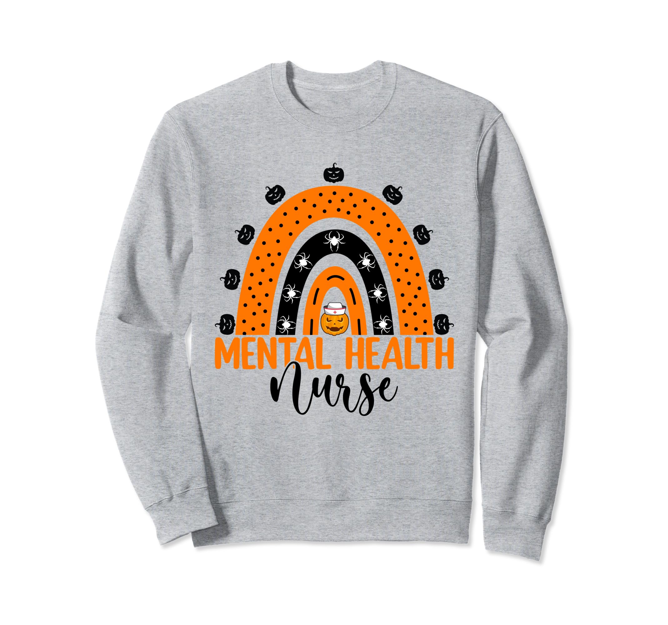 Mental Health Nurse Rainbow Mental Sweatshirt - Unique Graphic Men Women - T-Shirt, Sweatshirt, Hoodie