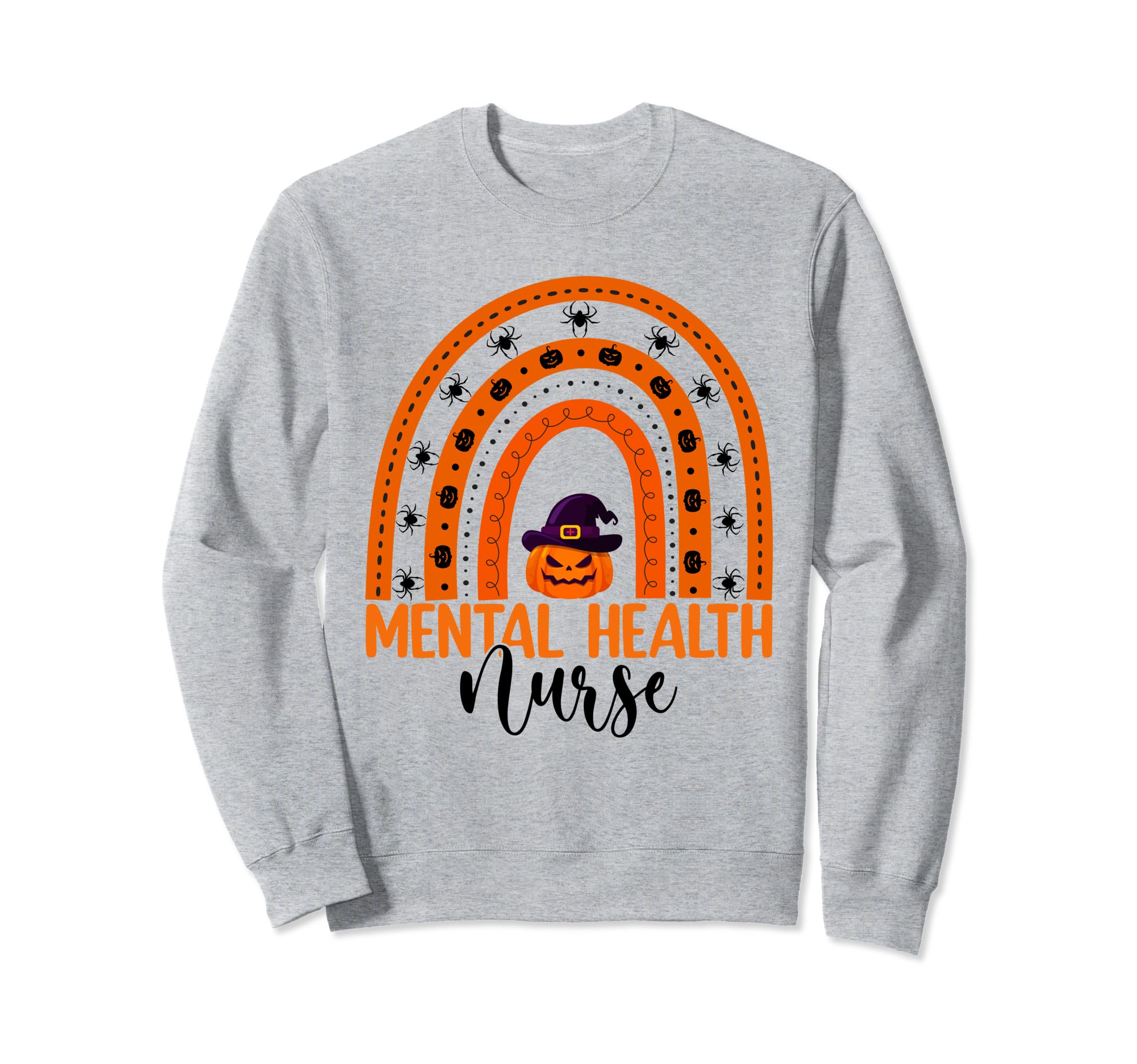 Mental Health Nurse Rainbow Sweatshirt - Streetwear Style Men Women - T-Shirt, Sweatshirt, Hoodie