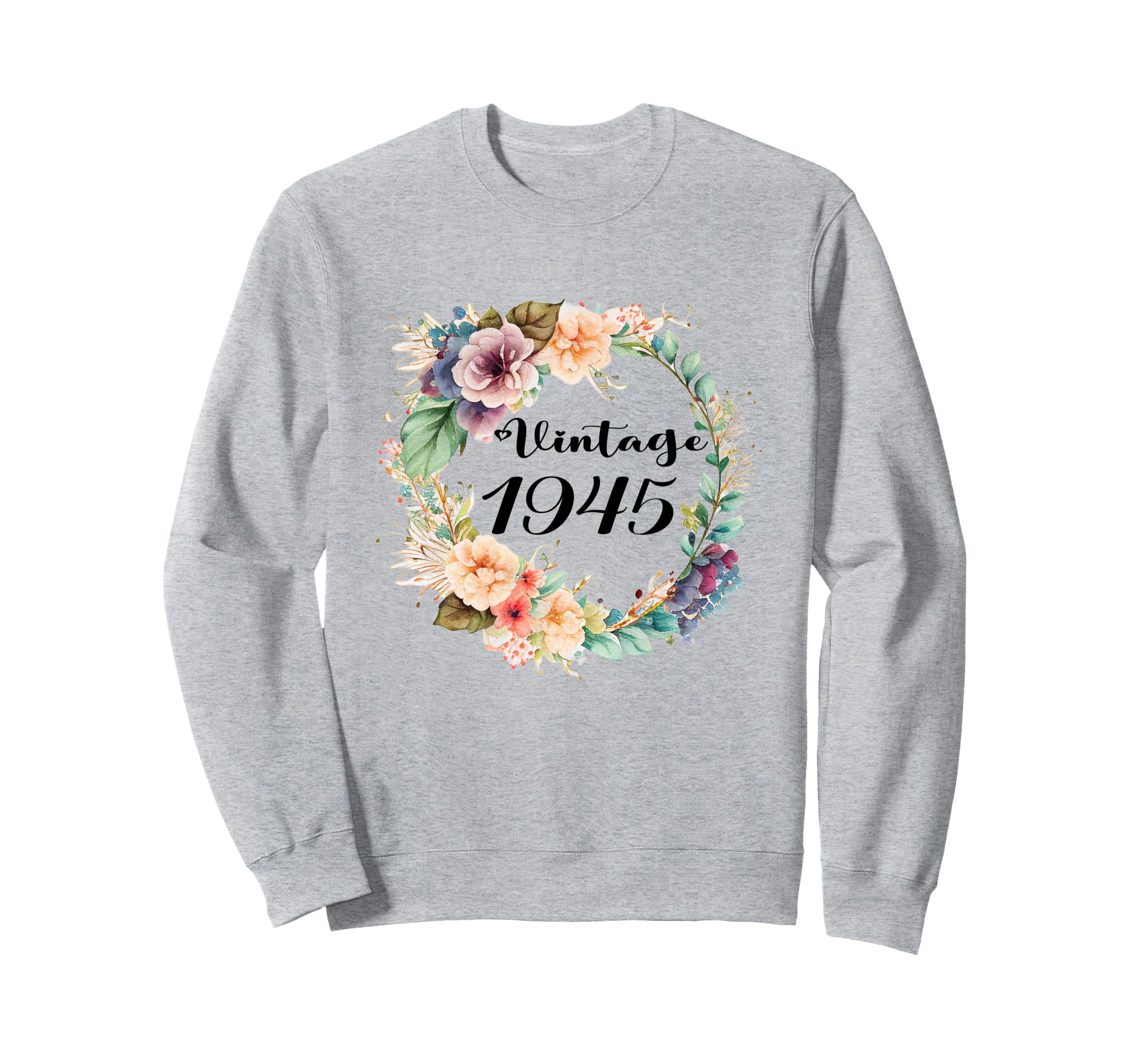 1945 Birthday Gifts 1945 Birthday Sweatshirt - Custom Art Print for Adults - T-Shirt, Sweatshirt, Hoodie