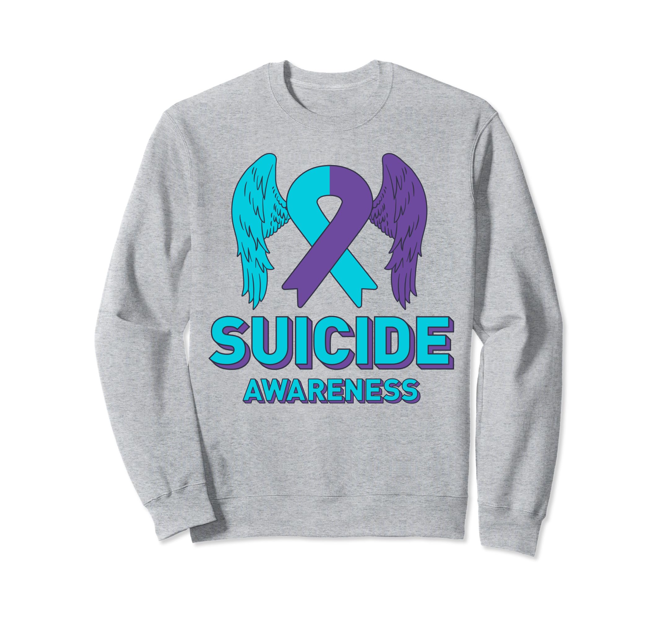Suicide Prevention Awareness Sweatshirt - Fun Novelty Design Men Women - T-Shirt, Sweatshirt, Hoodie